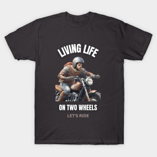 Biker Life T-Shirt